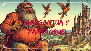 GARGANTÚA Y PANTAGRUEL  RESUMEN COMPLETO [upl. by Rambort]