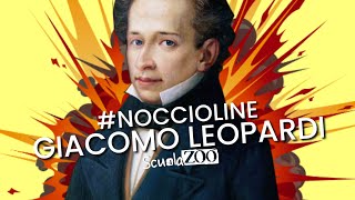 Noccioline 43  GIACOMO LEOPARDI SPIEGATO FACILE in 5 MINUTI [upl. by Barcot]