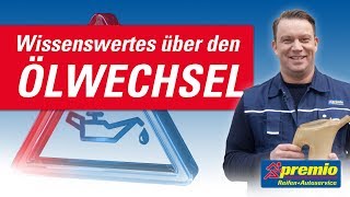 Ölwechsel  Wann und warum  Premio Reifen  Autoservice [upl. by Reames630]