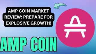 AMP COIN PRICE MOVEMENT WILL IT SKYROCKET AMP COIN MARKET SIGNALS STRONG BUY ALERT [upl. by Neomah]