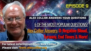 Alex Collier Answers the Most Popular ET Questions ONegative Blood Tyranny End Times amp More [upl. by Eben328]