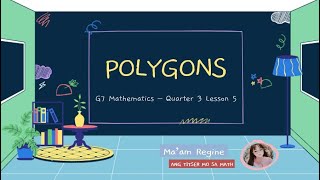 POLYGONS G7Mathematics Q3 WEEK 5 [upl. by Ellswerth]