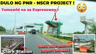 Dulo ng PNR  NSCR Project  Tumawid na sa Expressway  PNR Clark Phase 2  Mabalacat Pampanga [upl. by Oruam]