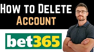 ✅ How To Delete Bet365 Account Full Guide [upl. by Haimaj968]