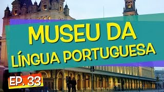 Conhecendo Museus  Episódio 33 Museu da Língua Portuguesa [upl. by Ronald]