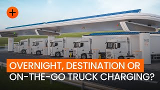 Electric truck charging options  Overnight Destination or Onthemove charging [upl. by Woodruff]