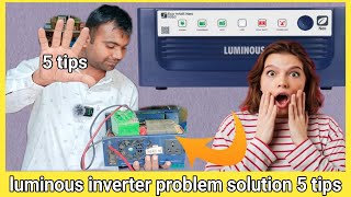 luminous inverter mein 5 samasya Aksar karke dekhne ko milte Hain [upl. by Ianahs]