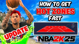 HOW TO GET HOT ZONES FAST IN NBA 2K25 UPDATE [upl. by Ielak237]