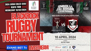 Kenya Harlequin FC vs Dubai Exiles RFC  BLACKROCK Rugby Tournament U14 15s Friendly on 10042024 [upl. by Pages61]