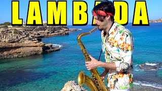 LAMBADA 2019 🌴💃🏻🎷Kaoma Saxophone Remix [upl. by Cassey]