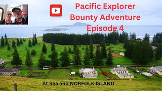 Pacific Explorer Bounty Adventure July 2023 Episode 4 [upl. by Ezar]