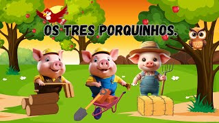 Os Tres Porquinhos [upl. by Rese]