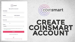 Coin Smart Sign Up How to CreateOpen CoinSmart Account 2021 [upl. by Duester]