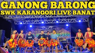 LUCU GANONG BARONG TERBALIK SWK KARNAGORI BARONGAN BLORA [upl. by Map]