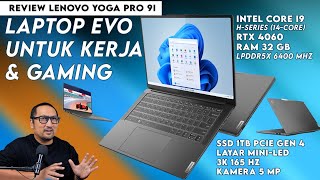 Laptop EVO Tipis  RTX 4060 utk Content Creation amp Gaming Review Lenovo Yoga Pro 9i [upl. by Lhadnek]