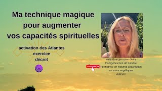 Ma technique pour booster vos capacités spirituelleskarmaénergiespiritualitéguidesspirituels [upl. by Aniroz632]