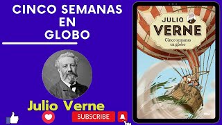 Audiolibro  Cinco Semanas en Globo  Julio Verne 110 [upl. by Olocin]