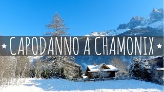 Capodanno a Chamonix e dintorni [upl. by Dosi]