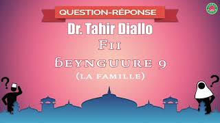 Questions amp Réponses 9 Fii beynguure  Dr Tahir Diallo Dakar [upl. by Otreblasiul]