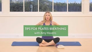 Tips for Pilates Breathing with Amy Havens  Pilates Anytime [upl. by Evans]