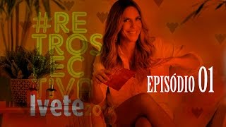 Ivete Sangalo  Retrospectiva 2016  EP 01 [upl. by Wilhide514]