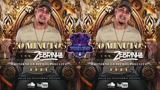 20 MINUTOS COM DJ ZEBRINHA 2024 SEGUE O LIDER [upl. by Fenn]