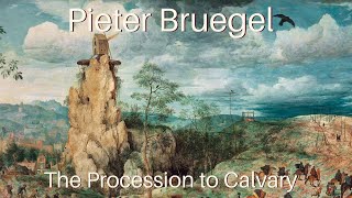 Pieter Bruegel  The Procession to Calvary  Famous painting details [upl. by Joed]