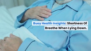 Shortness of Breathe When Lying Down Common Causes and When to Seek Medical Care  BuoyHealthcom [upl. by Jemy376]