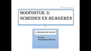 havo Hoofdstuk 3 Scheiden en reageren Scheidingsmethoden [upl. by Sosthina]