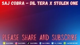 DIL TERA  STOLEN ONE  SAJ COBRA  REKKY  SONI PABLA  BURIMKOSA  THE LATEST PUNJABI REMIX 2023 [upl. by Rutra817]