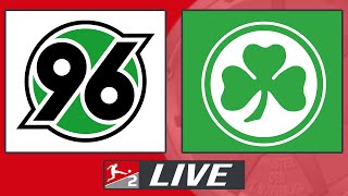 Hannover 96  SpVgg Greuther Fürth  22 Spieltag 2 Bundesliga Liveradio [upl. by Allebram]