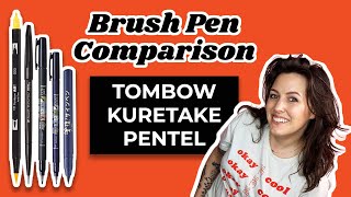 Brush Pen Comparison Tombow Kuretake Pentel [upl. by Lagas]