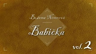 Božena Němcová  Babička Audiokniha vol 2 [upl. by Oralla663]