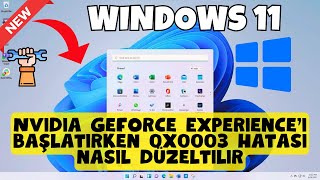 Nvidia Geforce Experienceı başlatırken 0x0003 hatası nasıl düzeltilir  Windows 11 [upl. by Atsuj694]