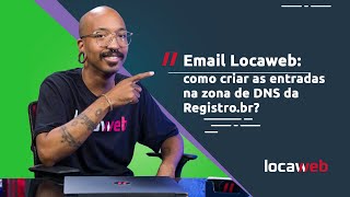 Email Locaweb como criar as entradas na zona de DNS [upl. by Notwen]