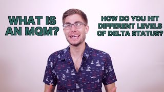 How To Get Delta Medallion Status With MQM MQS amp MQD [upl. by Aetnahc]