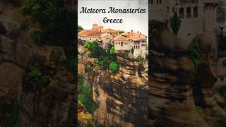 Meteora Monasteries  A Glimpse into Greeces Spiritual Haven [upl. by Dallon]