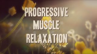 PMR Progressive Muscle Relaxation to Help Release Tension Relieve Anxiety or Insomnia [upl. by Anolahs]