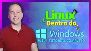 Como rodar Linux dentro do Windows  WSL Programas Linux no Windows [upl. by Aikenat]