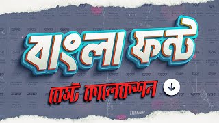 Best Bangla Font Collection Pack Free 📂 [upl. by Ferro]