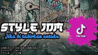 DJ JIKA DI TADIRKAN UNTUKU FULL BASS TERBARU 2K25 [upl. by Felt13]