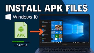 How to RunInstall APK Files in Windows 10 [upl. by Catrina]