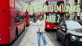 Relato de intercâmbio em Londres  parte 2 [upl. by Sailesh652]