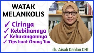 dr Aisah Dahlan CHt  Mengenal dan memahawi watak Melankolis ciri cirinya dan  dr Aisyah Dahlan CHt [upl. by Amliv503]