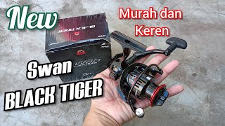 Hitam Manis Murah Serba Bisa Reel Swan Black Tiger 2000 [upl. by Daloris394]