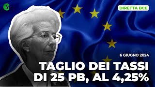 DIRETTA BCE taglio dei tassi di 25 pb al 425  06062024 [upl. by Tai507]