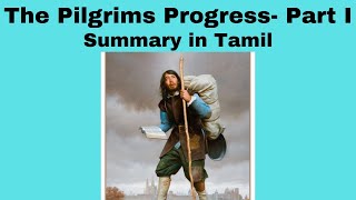 Pilgrims progress Part I Summary in Tamil [upl. by Ludlow732]