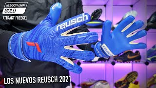 LOS NUEVOS REUSCH 2021  ATTRAKT FREEGEL GOLD [upl. by Bartholomew649]