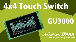 Noritake VFD 4x4 Touch Switch Glass Module  Arduino Demo [upl. by Nanon]