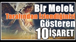 Koruyucu Bir Melek Tarafından İzlendiğinizi Gösteren 10 İşaret [upl. by Aicened]